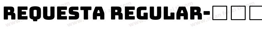 Requesta Regular字体转换